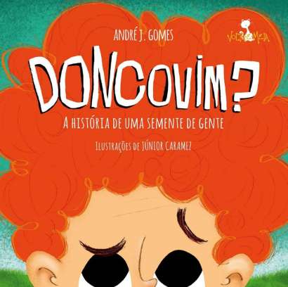 DONCOVIM? - A HISTÓRIA DE UMA SEMENTE DE GENTE