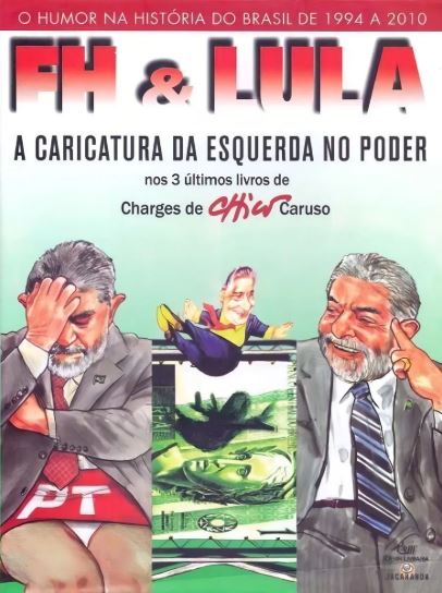FH E LULA: A CARICATURA DA ESQUEDA NO PODER