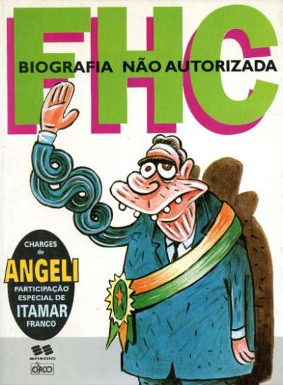 FHC: BIOGRAFIA NÃO AUTORIZADA