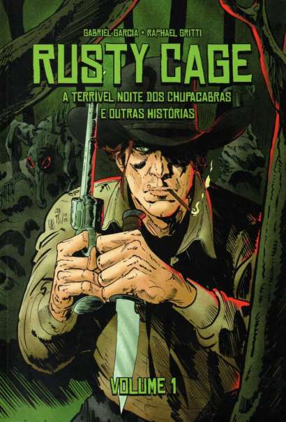 RUSTY CAGE - A TERRÍVEL NOITE DOS CHUPACABRAS E OUTRAS HISTÓRIAS