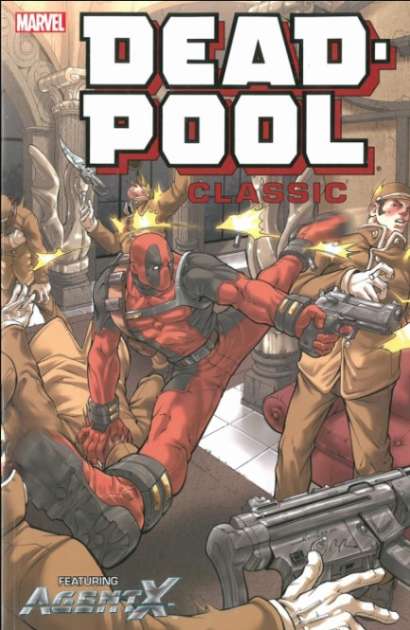 DEADPOOL CLASSIC - FEATURING AGENT X