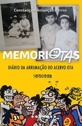 MEMORIOTAS - DIÁRIO DE ARRUMAÇÃO DO ACERVO OTA