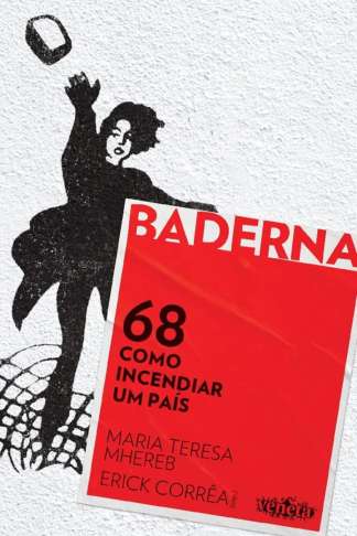 68: COMO INCENDIAR UM PAÍS