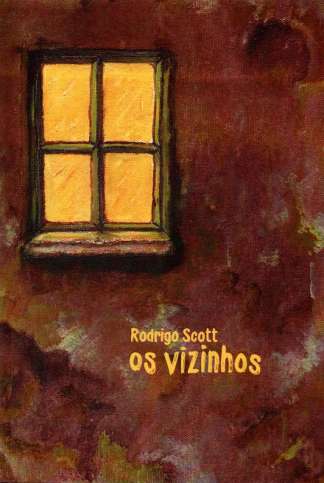 OS VIZINHOS
