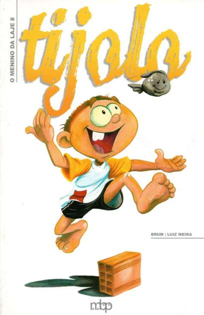 O MENINO DA LAJE 8: TIJOLO