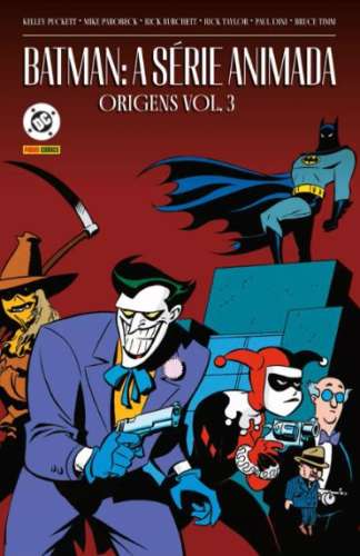 BATMAN: A SÉRIE ANIMADA VOL 3 - ORIGENS