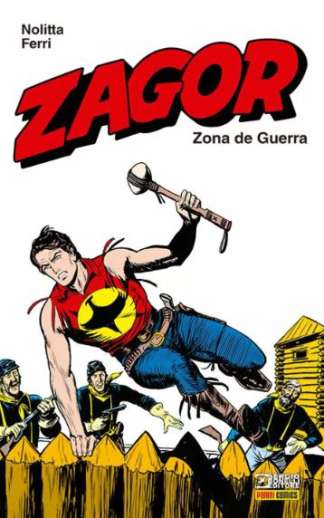 ZAGOR: ZONA DE GUERRA!