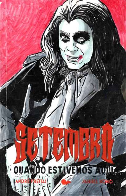 SETEMBRO, QUANDO ESTIVEMOS AQUI - ARTE ORIGINAL NA CAPA - 2