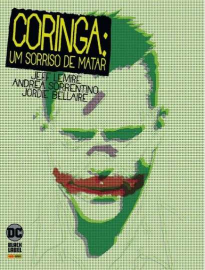 CORINGA: UM SORRISO DE MATAR