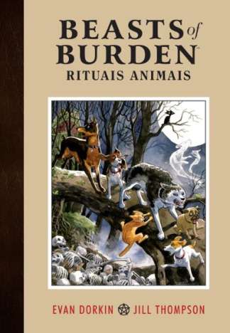 BEASTS OF BURDEN - RITUAIS ANIMAIS VOLUME 1