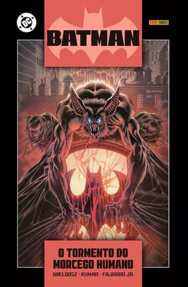 BATMAN: O TORMENTO DO MORCEGO-HUMANO