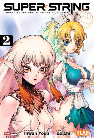 SUPER STRING: MARCO POLO'S TRAVEL TO THE MULTIVERSE VOL. 2