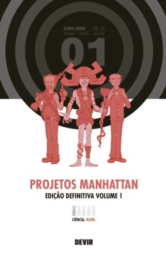 PROJETOS MANHATTAN - EDIÇÃO DEFINITIVA VOL. 01