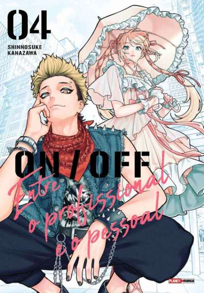ENTRE O PROFISSIONAL E O PESSOAL - ON/OFF 04