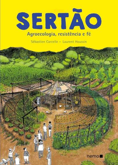 SERTÃO: AGROECOLOGIA, RESISTÊNCIA E FÉ