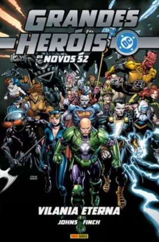 GRANDES HERÓIS DC: OS NOVOS 53 VOL. 39 - VILANIA ETERNA