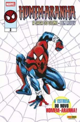 HOMEM-ARANHA: A SAGA DO CLONE - BEN REILLY VOL. 3