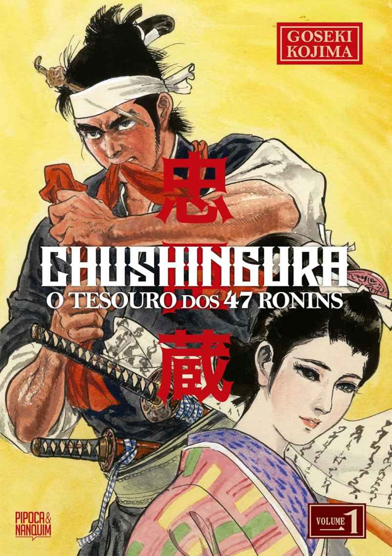 CHUSHINGURA: O TESOURO DOS 47 RONINS (MANGÁ - VOL. 1 DE 2)