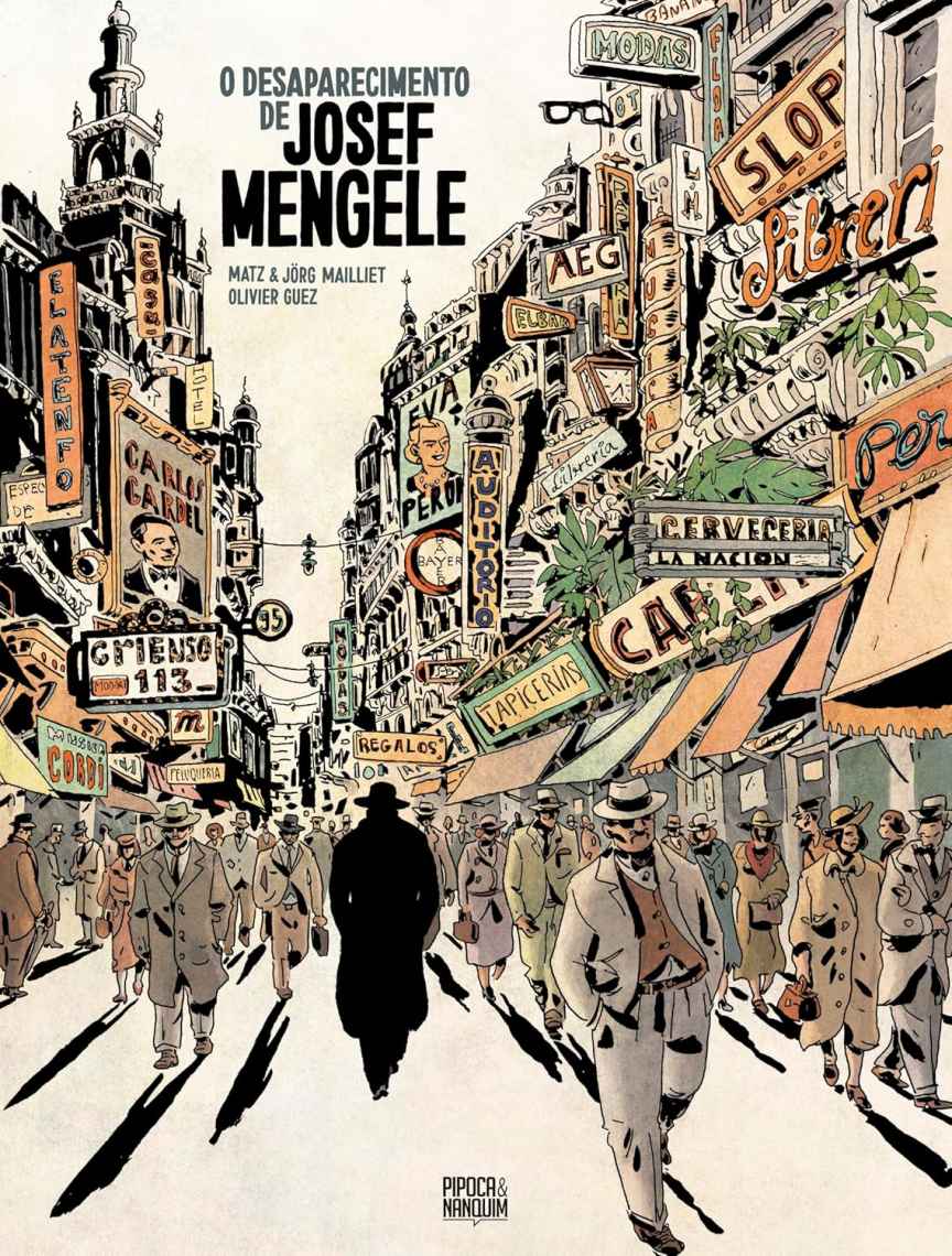 O DESAPARECIMENTO DE JOSEF MENGELE (GRAPHIC NOVEL - VOLUME ÚNICO)