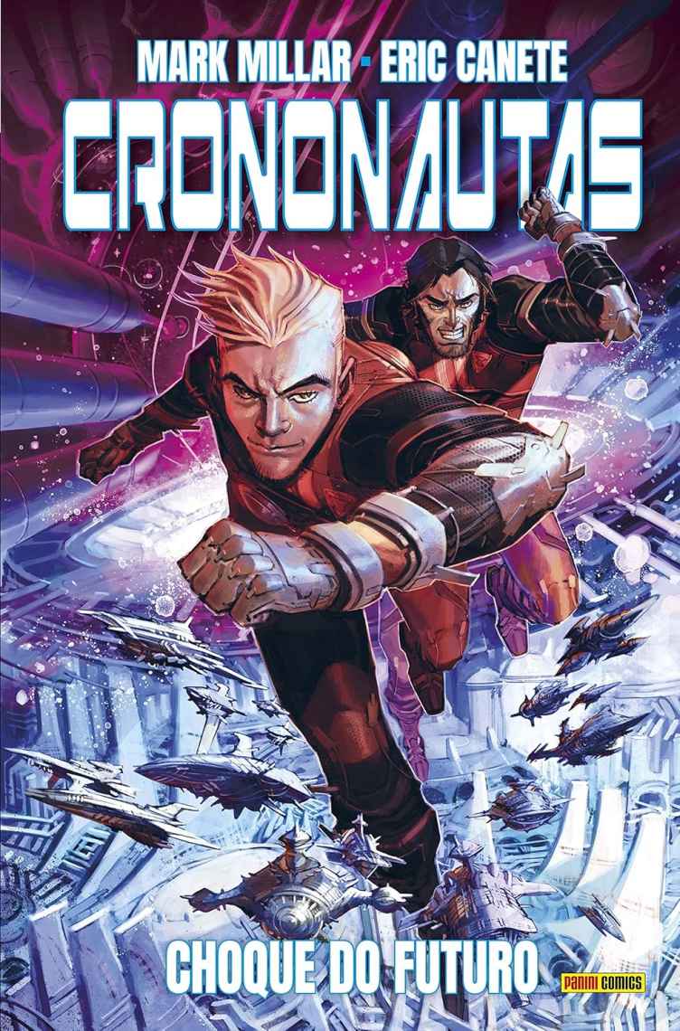 CRONONAUTAS VOL. 2 - CHOQUE DO FUTURO