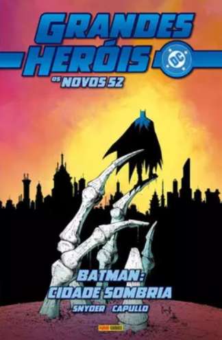 GRANDES HERÓIS DC - OS NOVOS 52 VOL. 40 - BATMAN: CIDADE SOMBRIA