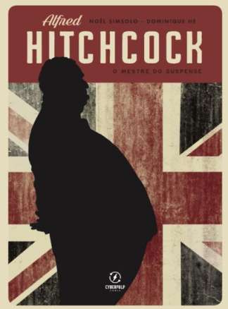ALFRED HITCHCOCK: O MESTRE DO SUSPENSE