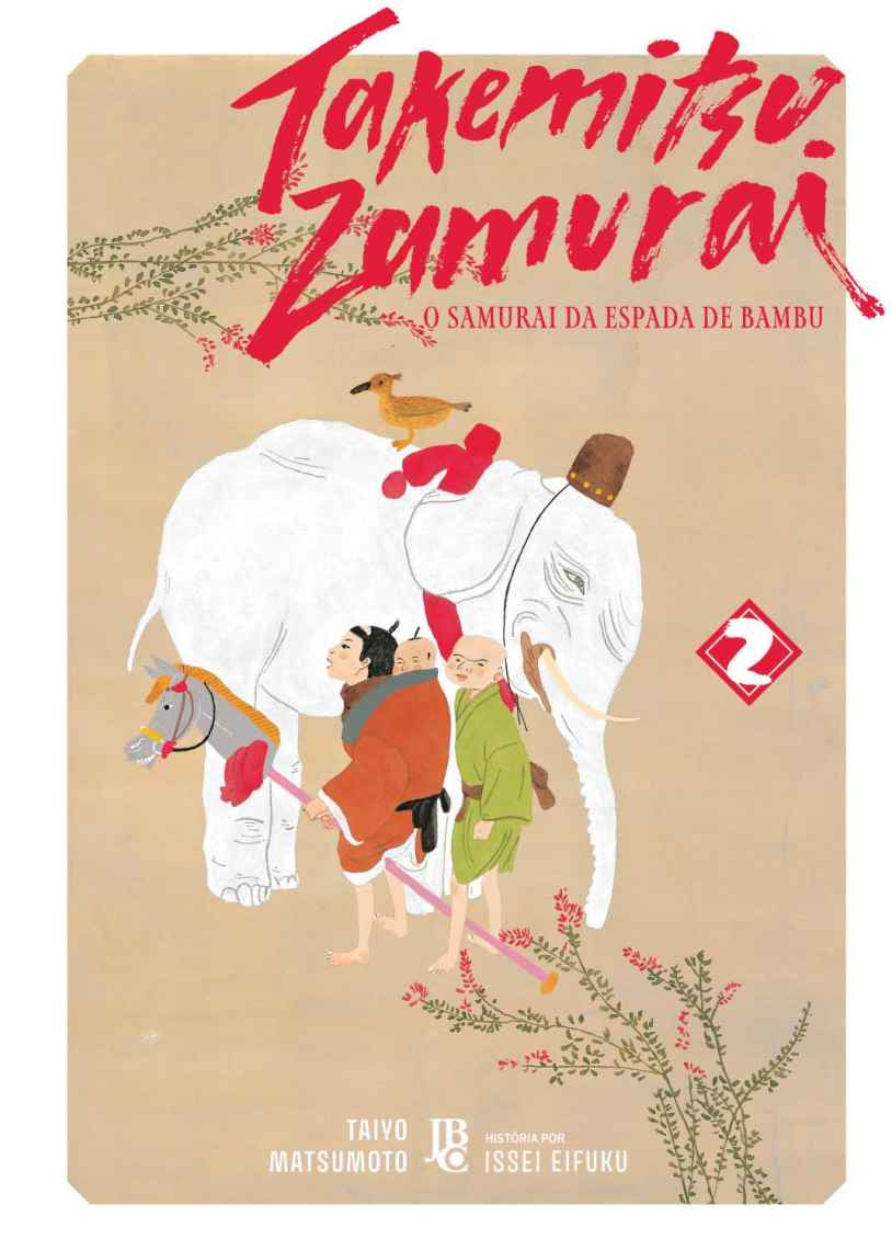 TAKEMITSU ZAMURAI - O SAMURAI DA ESPADA DE BAMBU VOL. 02