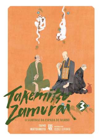 TAKEMITSU ZAMURAI - O SAMURAI DA ESPADA DE BAMBU VOL. 03