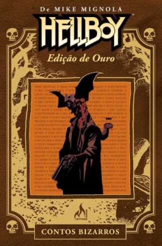 HELLBOY. EDIÇÃO DE OURO. CONTOS BIZARROS - VOLUME 1