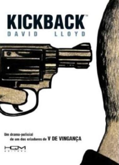 KICKBACK - AUTOGRAFADA PELO DAVID LLOYD