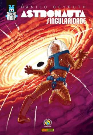 ASTRONAUTA: SINGULARIDADE - CAPA DURA (GRAPHIC MSP) - AUTOGRAFADO PARA "BHIANCA"