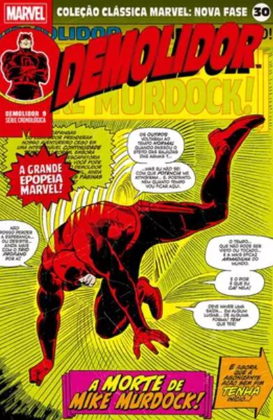 COLEÇÃO CLÁSSICA MARVEL: NOVA FASE VOL. 30 - DEMOLIDOR 9 - A MORTE DE MIKE MURDOCK!