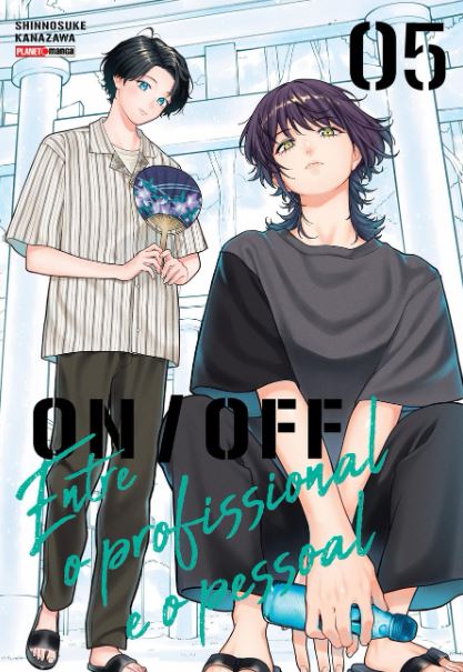 ENTRE O PROFISSIONAL E O PESSOAL - ON/OFF 05